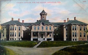 Postcard showing the Outagamie County Asylum in Appleton, Wisconsin.